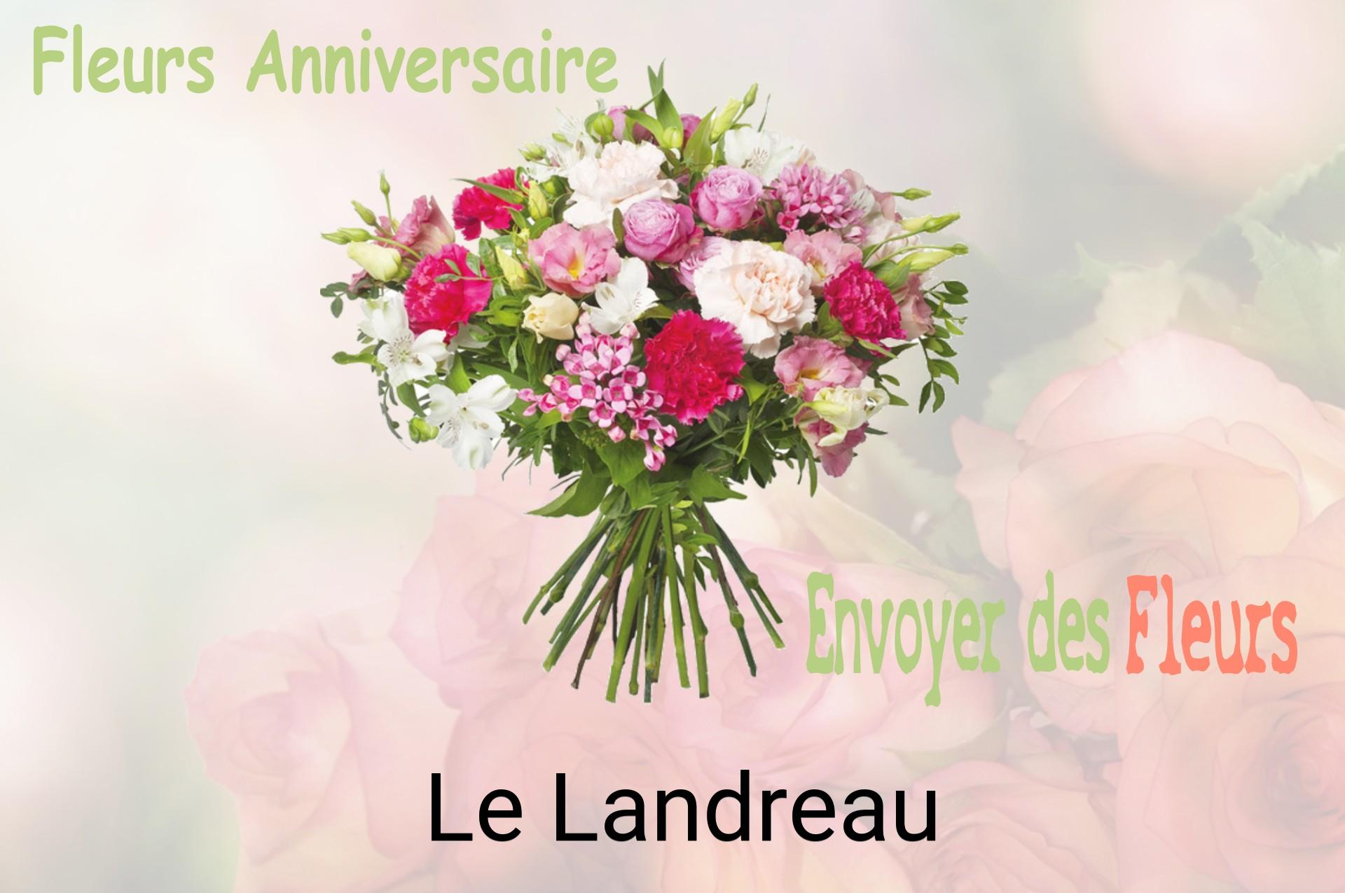 Bouquet de fleurs d’anniversaire livré à Le Landreau